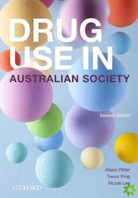 Drug Use in Australian Society