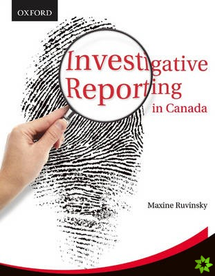 Investigative Reporting in Canada
