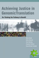 Achieving Justice in Genomic Translation