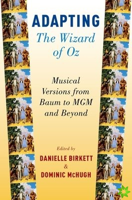 Adapting The Wizard of Oz