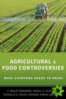 Agricultural and Food Controversies