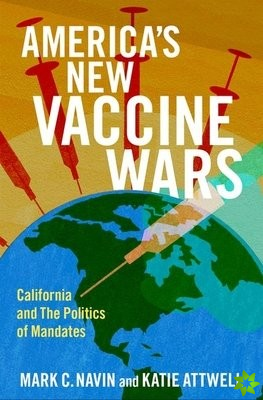 America's New Vaccine Wars