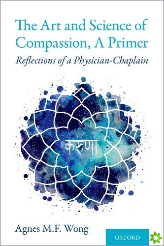 Art and Science of Compassion, A Primer