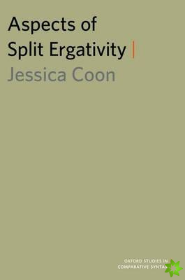 Aspects of Split Ergativity
