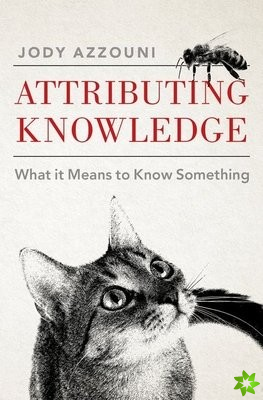 Attributing Knowledge
