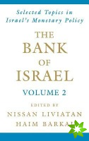 Bank of Israel: Volume 2: Selected Topics in Israel's Monetary Policy