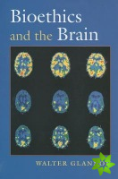 Bioethics and the Brain