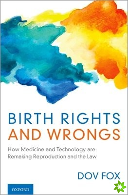 Birth Rights and Wrongs