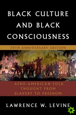 Black Culture and Black Consciousness