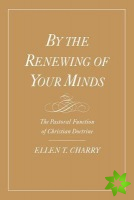 By the Renewing of Your Minds