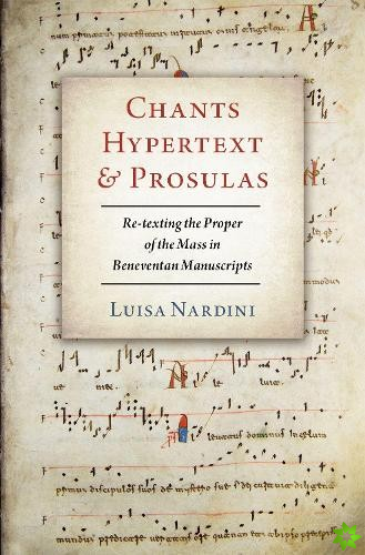 Chants, Hypertext, and Prosulas