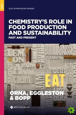 Chemistry's Role in Food Production and Sustainability