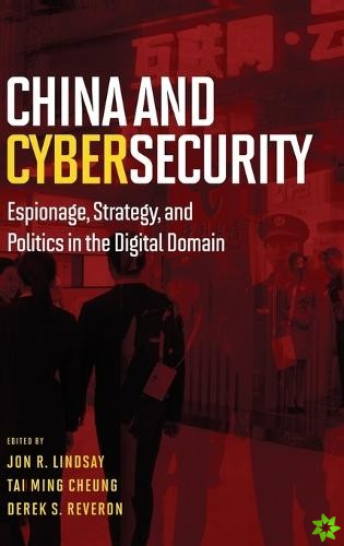 China and Cybersecurity