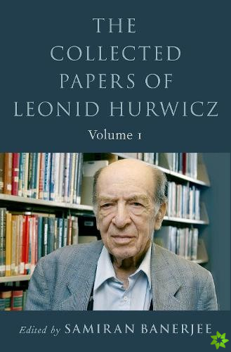 Collected Papers of Leonid Hurwicz