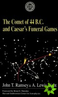 Comet Of 44 B.C. and Caesar's Funeral Games