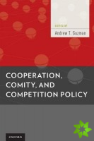 Cooperation, Comity, and Competition Policy
