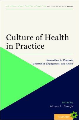 Culture of Health in Practice