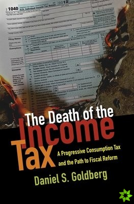 Death of the Income Tax