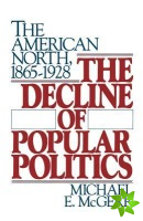 Decline of Popular Politics