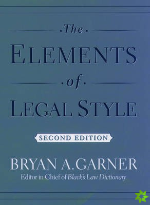Elements of Legal Style