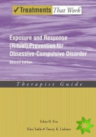 Exposure and Response (Ritual) Prevention for Obsessive Compulsive Disorder