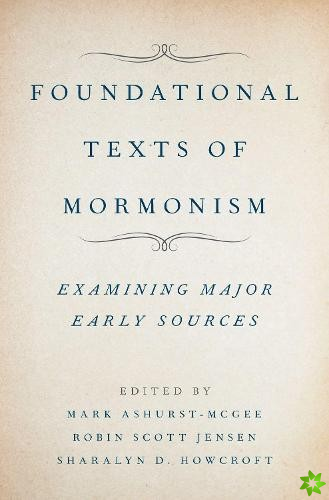 Foundational Texts of Mormonism