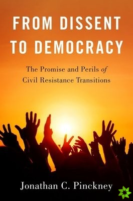 From Dissent to Democracy