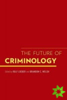 Future of Criminology