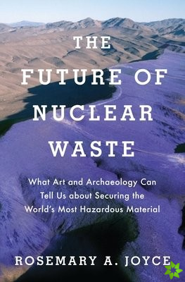 Future of Nuclear Waste