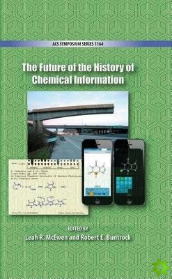 Future of the History of Chemical Information