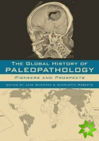 Global History of Paleopathology