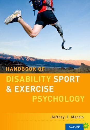 Handbook of Disability Sport and Exercise Psychology