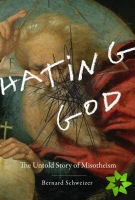 Hating God