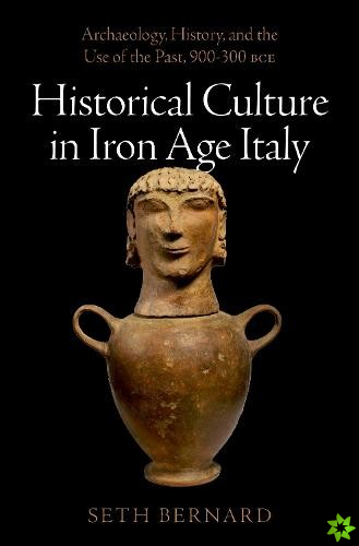 Historical Culture in Iron Age Italy