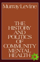 History and Politics of Community Mental Health