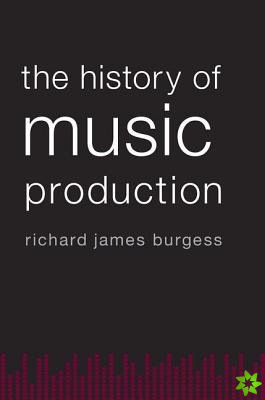History of Music Production