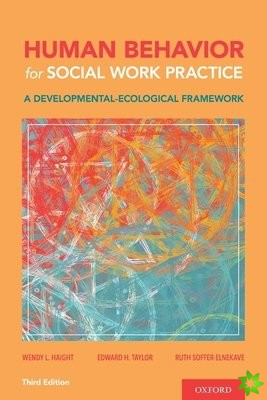 Human Behavior for Social Work Practice