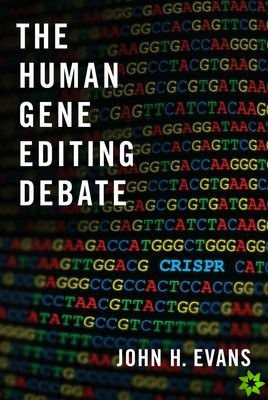 Human Gene Editing Debate