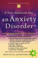 If Your Adolescent Has an Anxiety Disorder