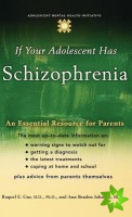 If your Adolescent Has Schizophrenia