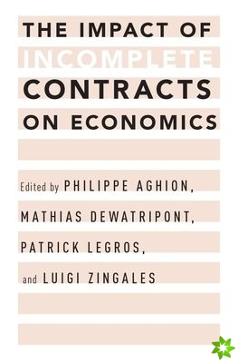 Impact of Incomplete Contracts on Economics