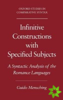 Infinitive Constructions with Specified Subjects