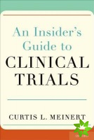 Insider's Guide to Clinical Trials