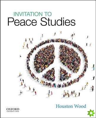 Invitation to Peace Studies