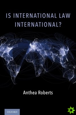 Is International Law International?