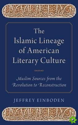 Islamic Lineage of American Literary Culture