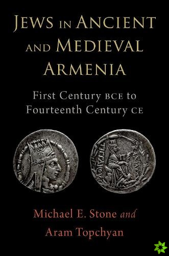 Jews in Ancient and Medieval Armenia