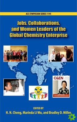 Jobs, Collaborations, and Women Leaders in the Global Chemistry Enterprise