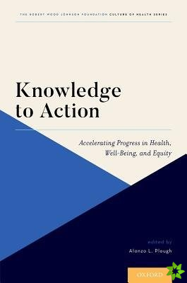 Knowledge to Action