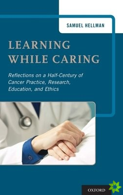 Learning While Caring